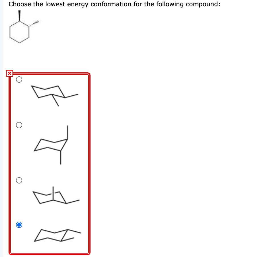 Solved Choose The Lowest Energy Conformation For The Chegg