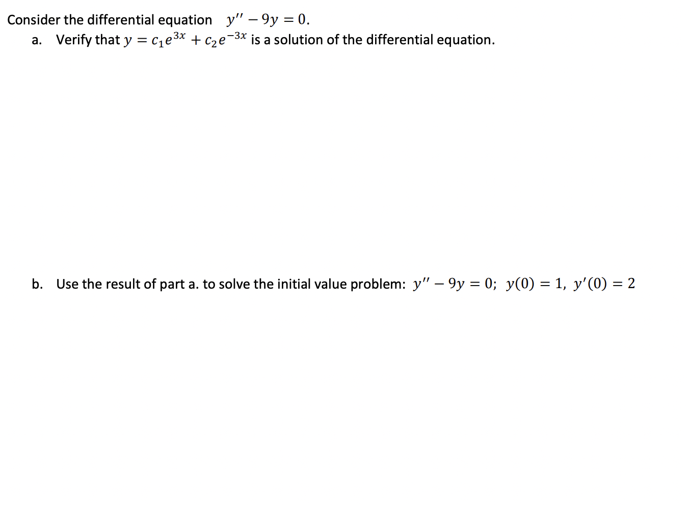 Solved Consider The Differential Equation Y9y 0 A Chegg