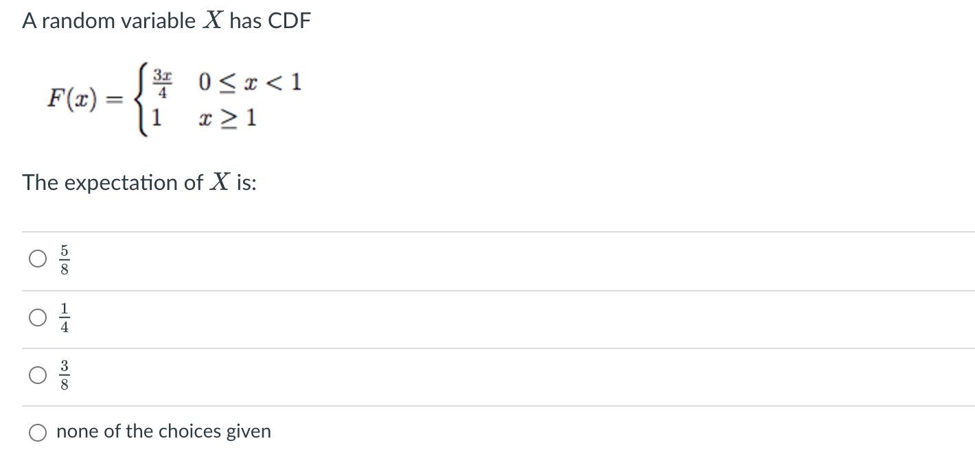 A Random Variable X Has Cdf F X X X