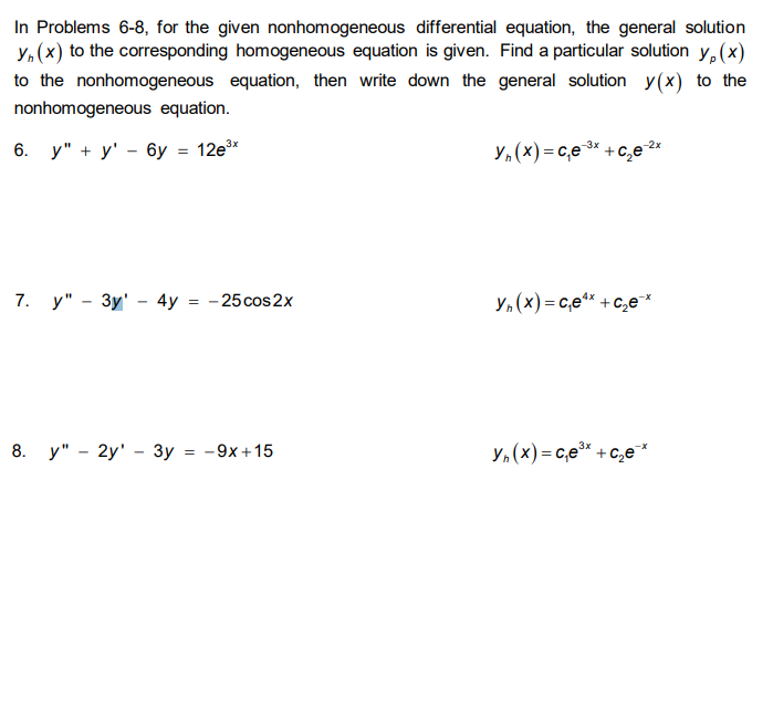 Solved In Problems 6 8 For The Given Nonhomogeneous Chegg