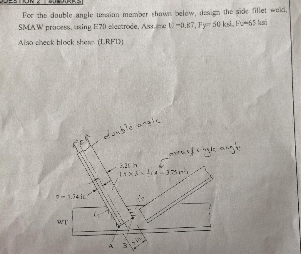 Solved For The Double Angle Tension Member Shown Below Chegg