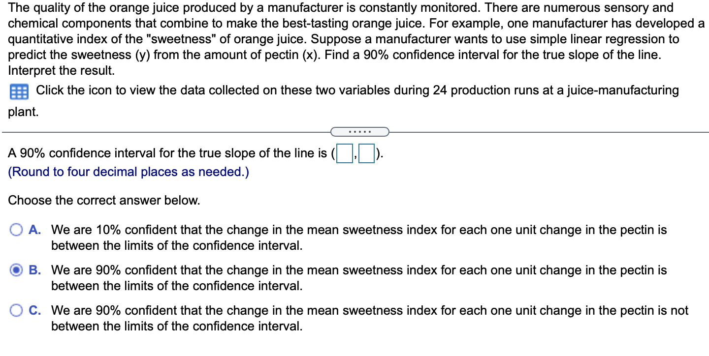 Solved The Quality Of The Orange Juice Produced By A Chegg