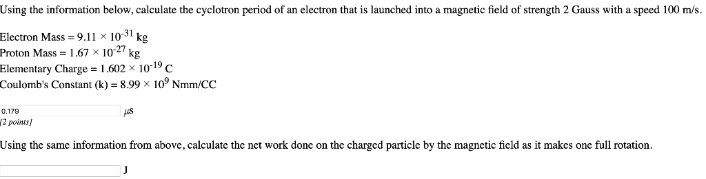 Solved Using The Information Below Calculate The Cyclotron Chegg