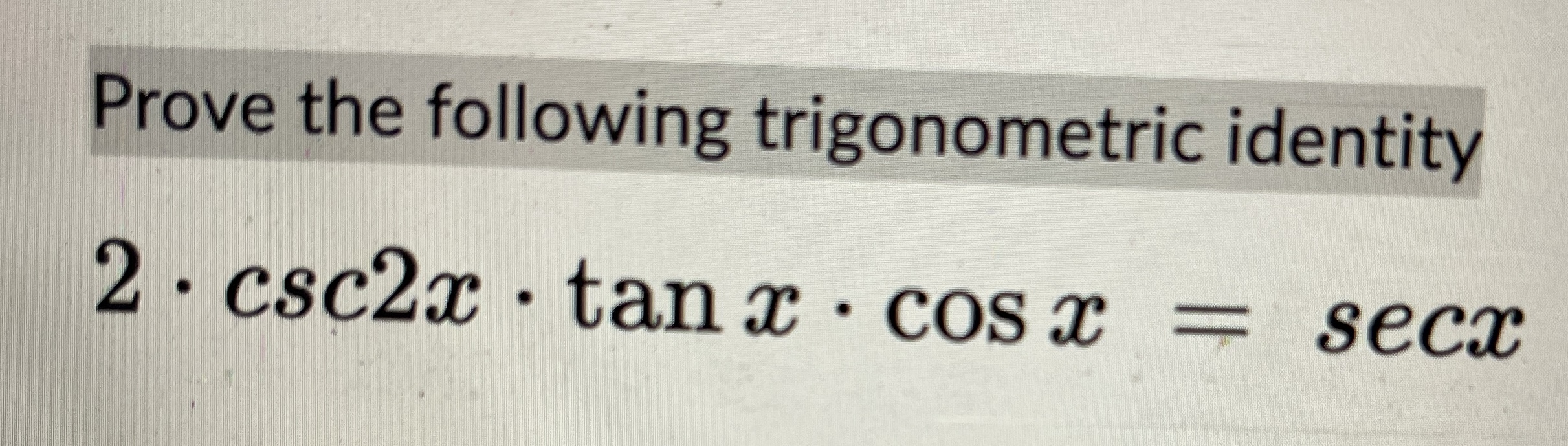 Solved Prove The Following Trigonometric Identity Chegg