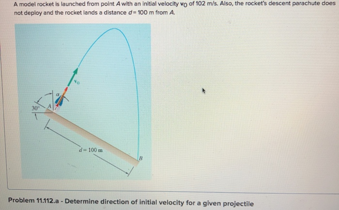 Solved A Model Rocket Is Launched From Point A With An Chegg