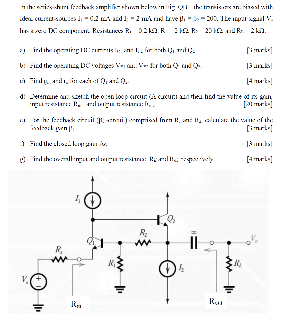 Solved In The Series Shunt Feedback Amplifier Shown Below In Chegg