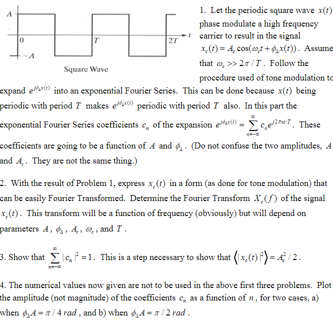 Solved 1 Let The Periodic Square Wave X T Phase Modulate A Chegg