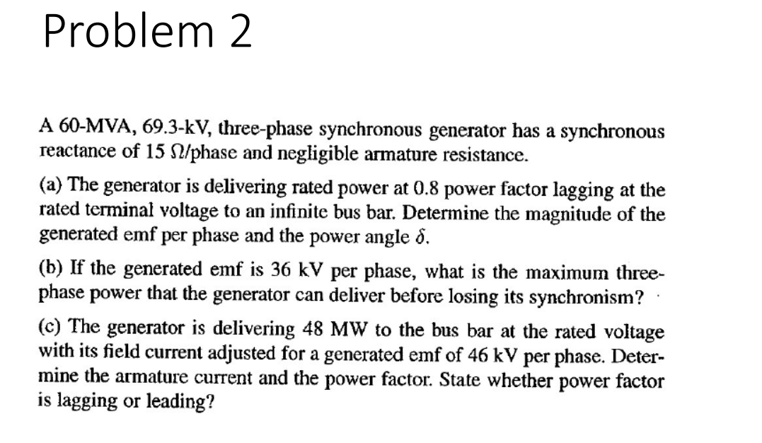 Solved A Mva Kv Three Phase Synchronous Generator Chegg