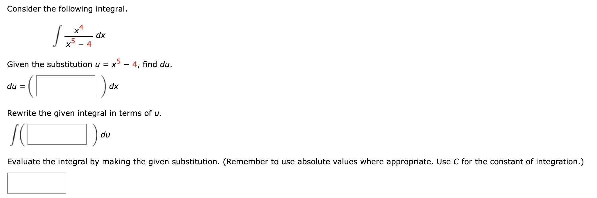 Solved Consider The Following Integral X54x4dx Given The Chegg