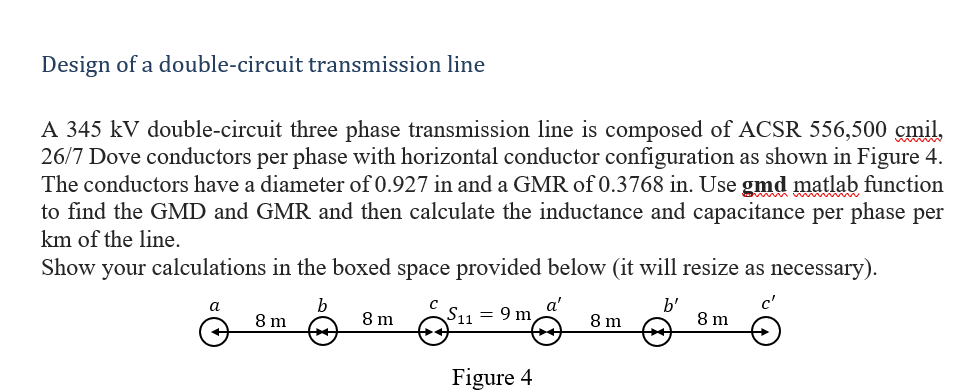 Solved Design Of A Double Circuit Transmission Line A 345kV Chegg