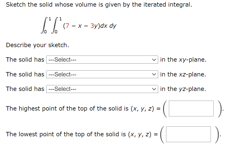 Solved Sketch The Solid Whose Volume Is Given By The Chegg