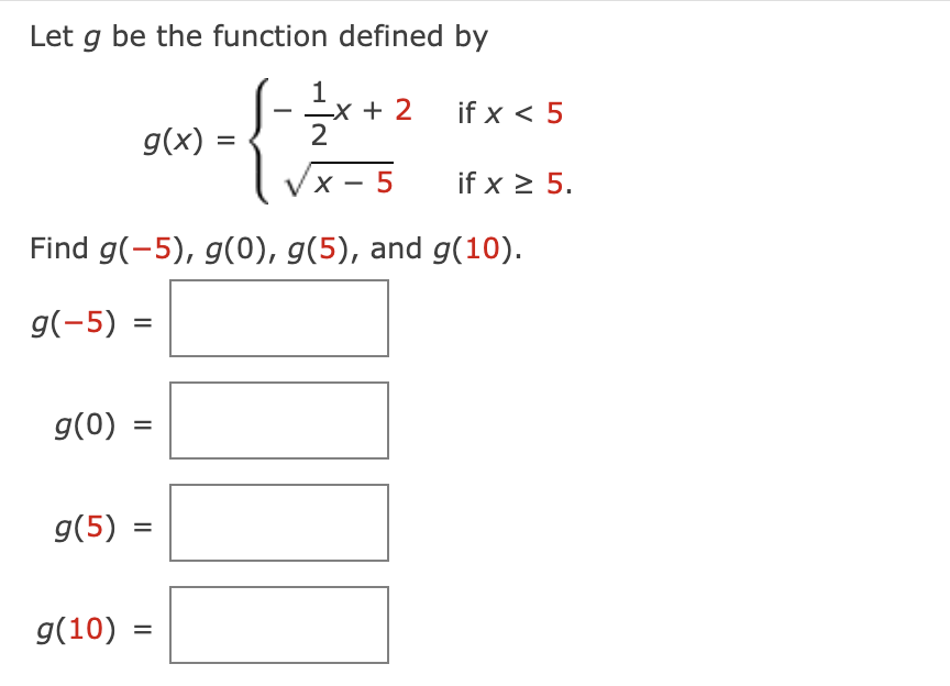 Solved Let G Be The Function Defined By G X 21x 2x5 If Chegg