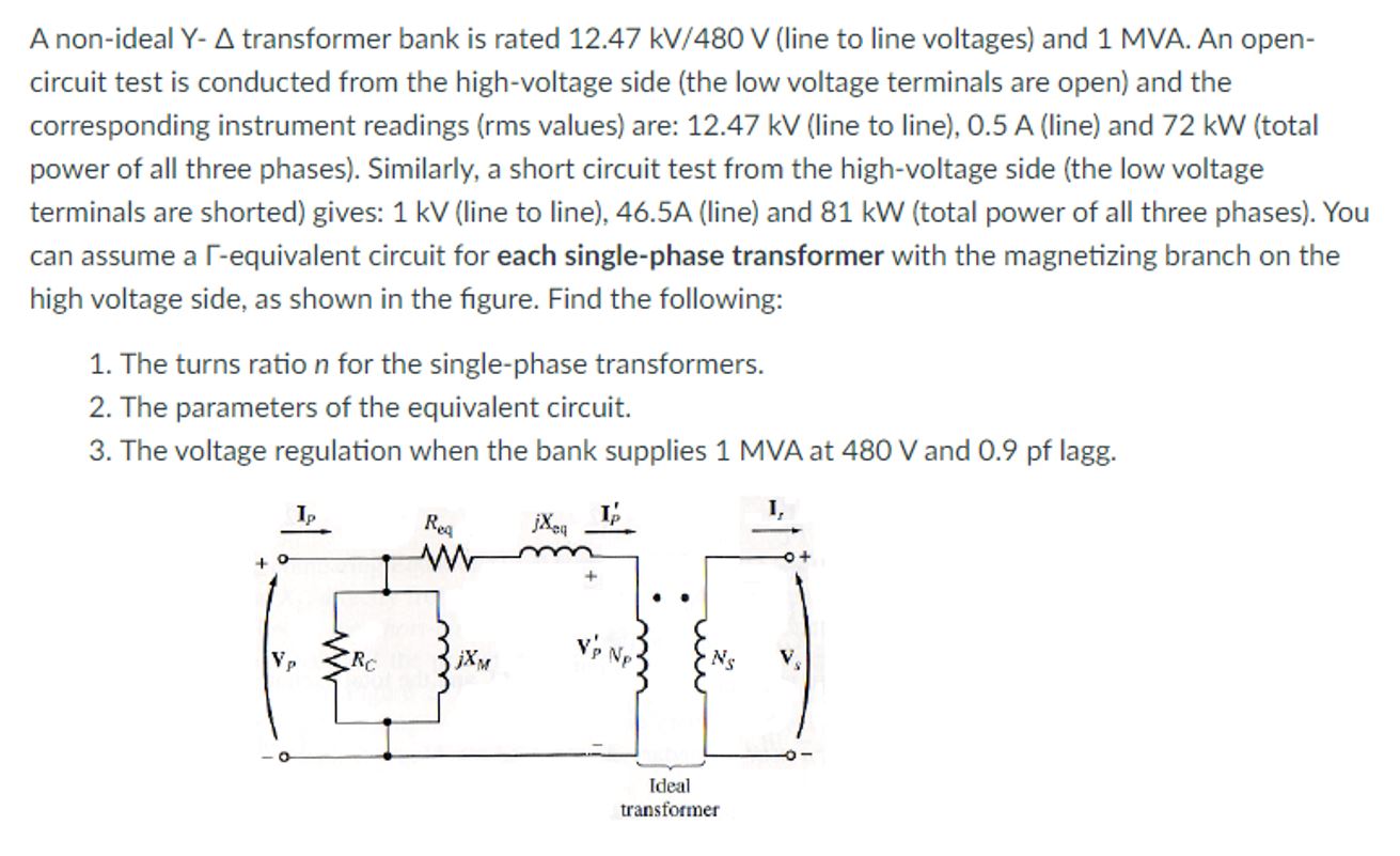 Solved A Non Ideal Y A Transformer Bank Is Rated 12 47 Chegg