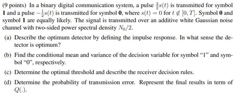 Solved Points In A Binary Digital Communication System Chegg