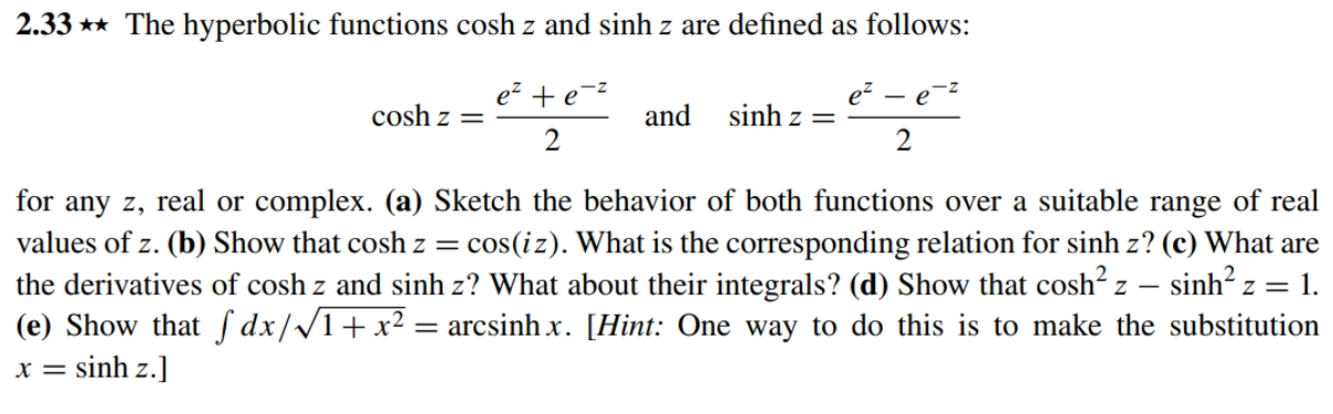 Solved The Hyperbolic Functions Cosh Z And Sinh Z Chegg