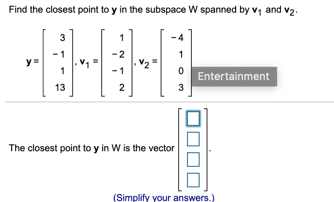 Solved Let W Be A Subspace Spanned By The U S And Write Y Chegg