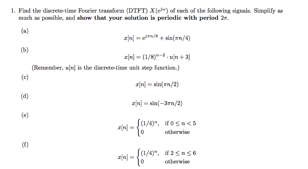 Solved 1 Find The Discrete Time Fourier Transform DTFT X Chegg