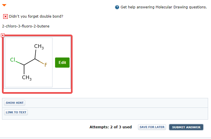 Solved Get Help Answering Molecular Drawing Questions X Chegg