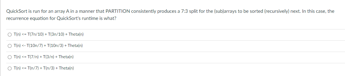 Solved QuickSort Is Run For An Array A In A Manner That Chegg