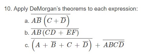 Solved D Apply DeMorgan S Theorems To Each Expression A Chegg