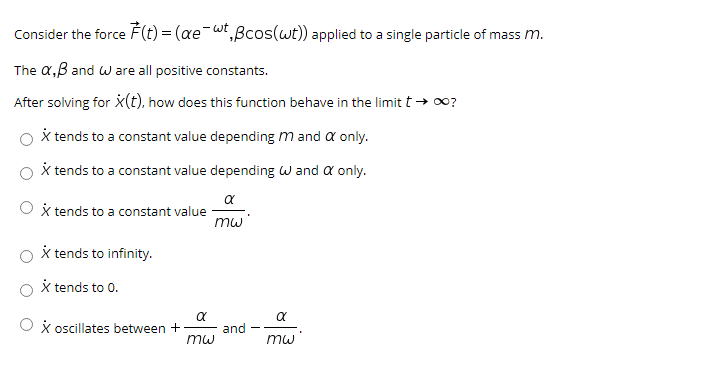 Solved Consider The Same Force F T Ae Wt Bcos Wt Chegg