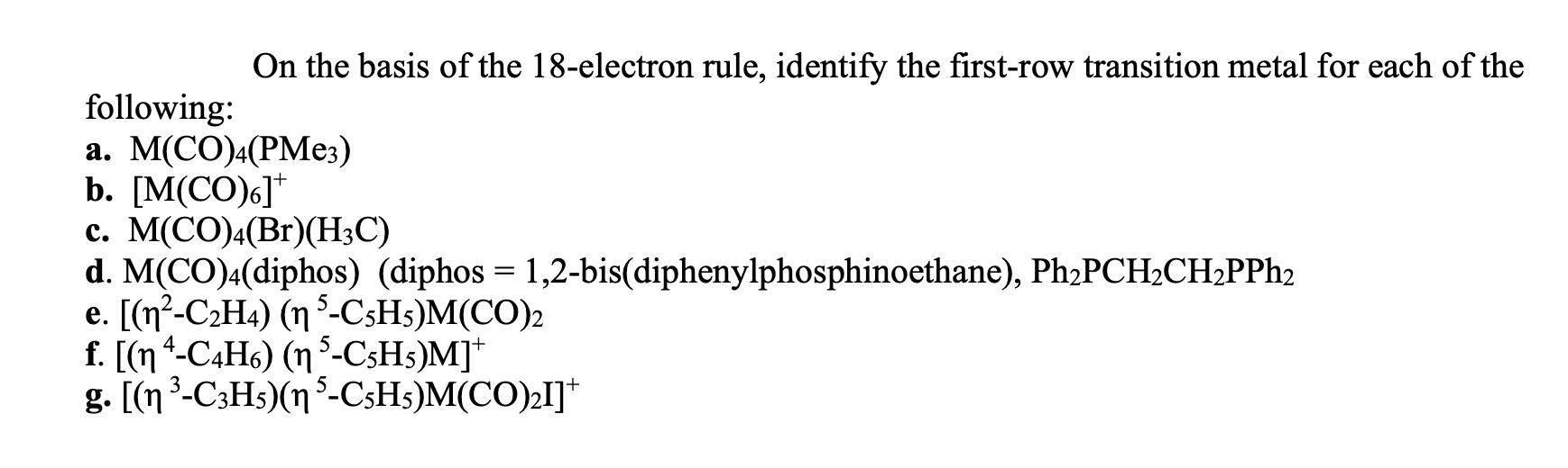 Solved On The Basis Of The 18 Electron Rule Identify The Chegg