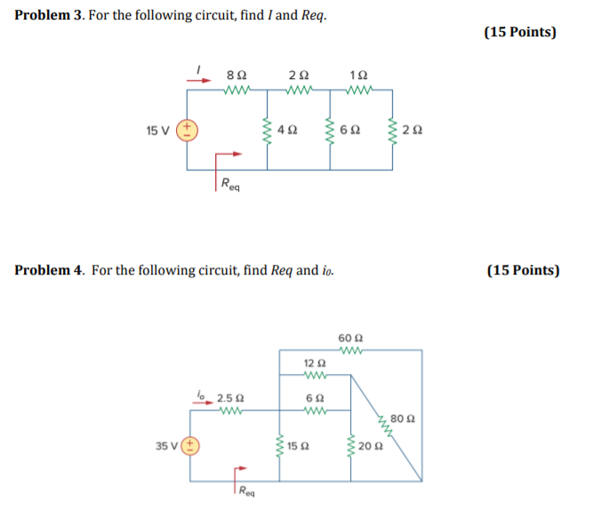 Solved Problem 3 For The Following Circuit Find I And Req Chegg