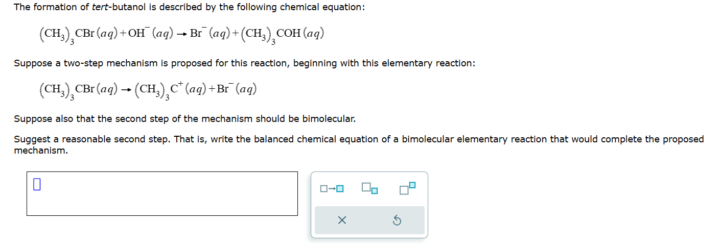 Solved The Formation Of Tert Butanol Is Described By The Chegg