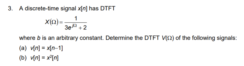 Solved A Discrete Time Signal X N Has Dtft X Chegg