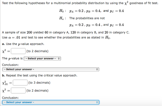 Solved Test The Following Hypotheses For A Multinomial Chegg