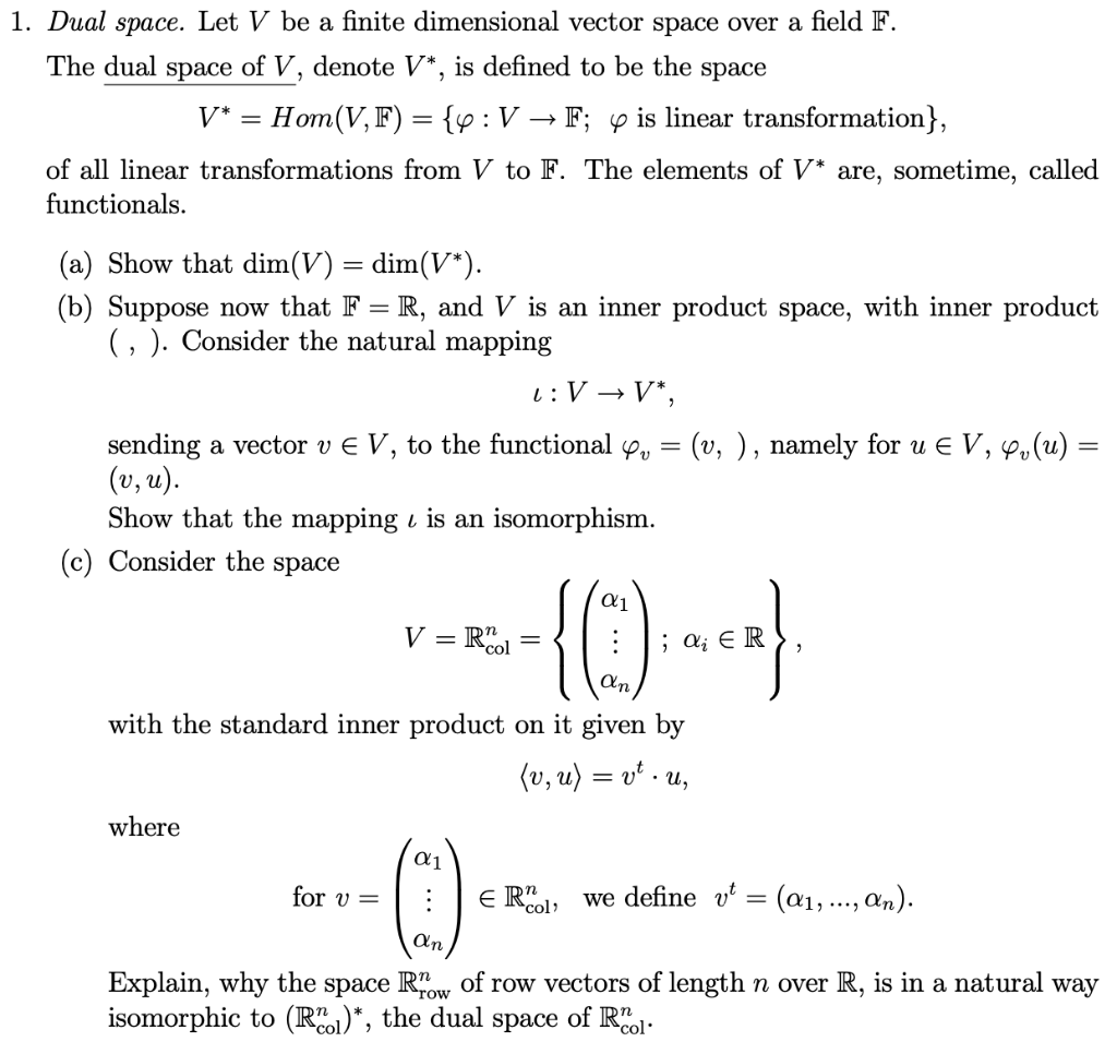 Solved 1 Dual Space Let V Be A Finite Dimensional Vector Chegg