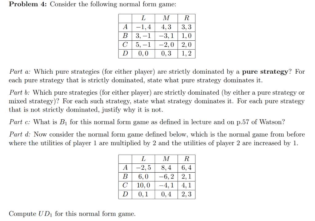 Problem Consider The Following Normal Form Game A Chegg