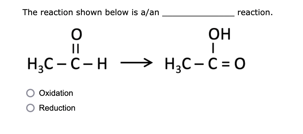 Solved The Reaction Shown Below Is A An Reaction Oxida