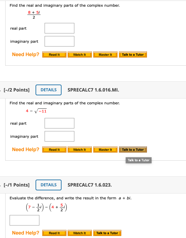 Solved Find The Real And Imaginary Parts Of The Complex Chegg