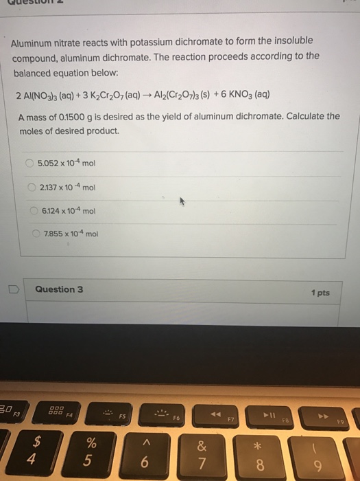 Solved Aluminum Nitrate Reacts With Potassium Dichromate