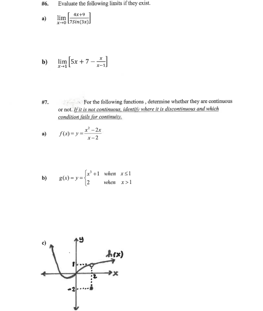 Solved Evaluate The Following Limits If They Exist A Chegg