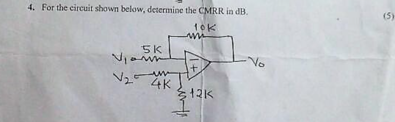 Solved For The Circuit Shown Below Determine The Cmrr In Chegg