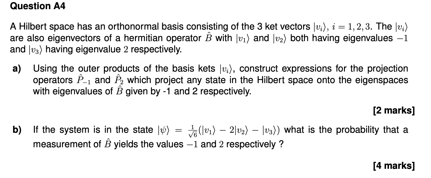 Solved Question A4 A Hilbert Space Has An Orthonormal Basis Chegg