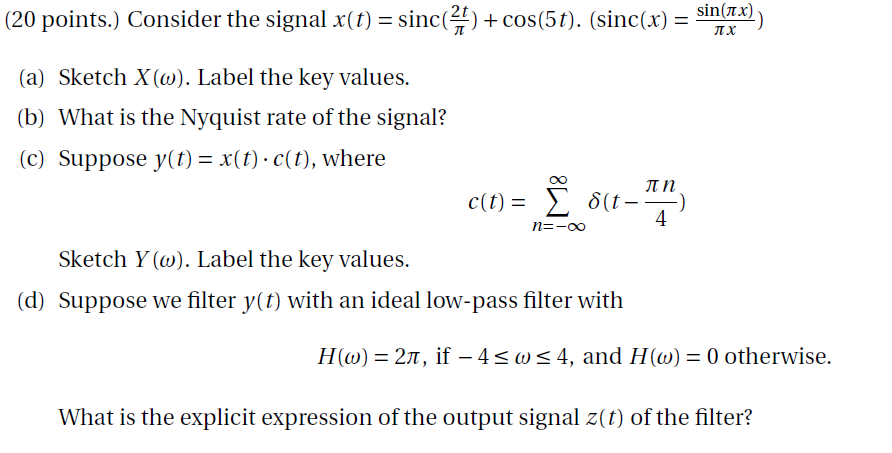 Solved Points Consider The Signal X T Sinc Chegg