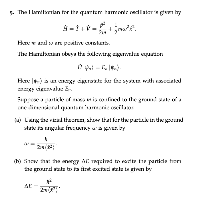 Solved The Hamiltonian For The Quantum Harmonic Oscillator Chegg