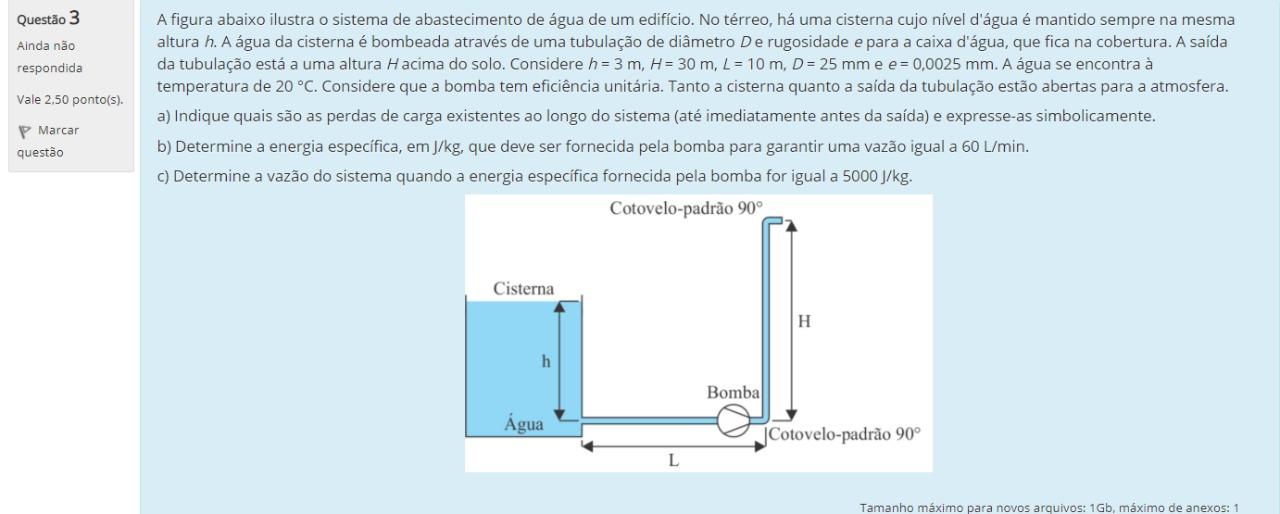 Solved Questão 3 Ainda não respondida Vale 2 50 ponto s A Chegg