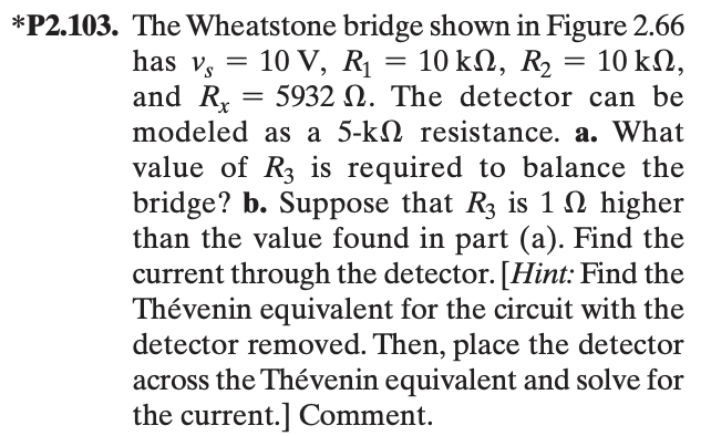 Solved 2 103 The Wheatstone Bridge Shown In Figure 2 66 Has Chegg