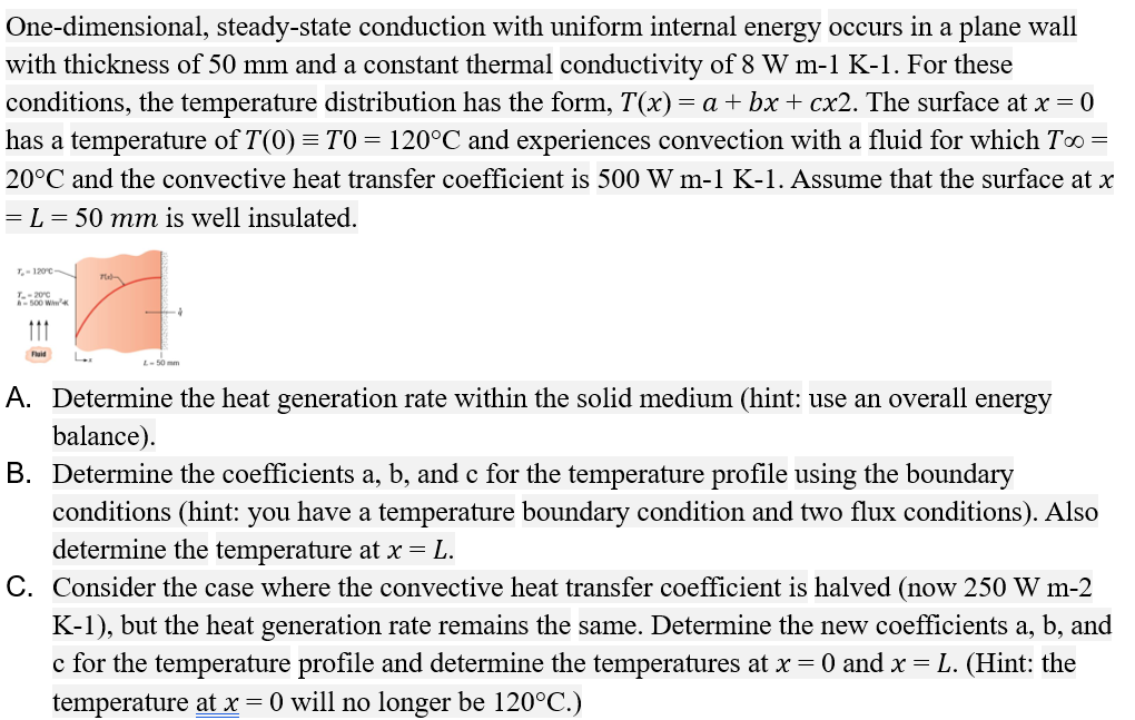 Solved One Dimensional Steady State Conduction With Uniform Chegg