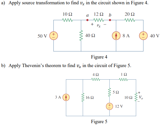 Solved A Apply Source Transformation To Find Vx In The Chegg