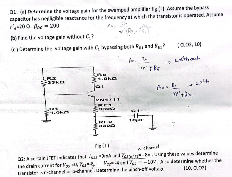 Solved Q A Determine The Voltage Gain For The Swamped Chegg