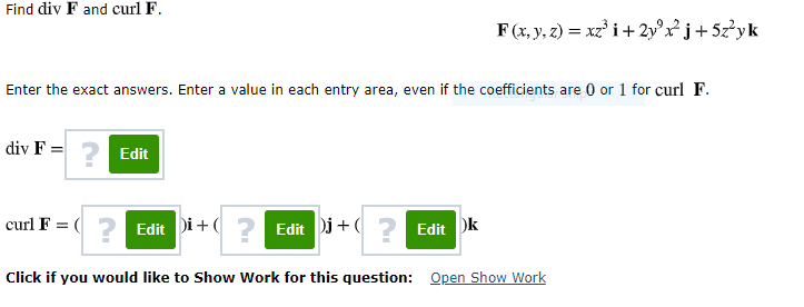 Solved Find Div F And Curl F F X Y Z Xz2 I 2y7 J Chegg