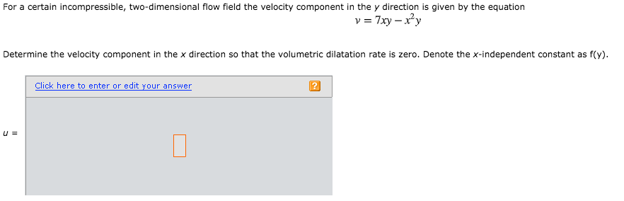 Solved For A Certain Incompressible Two Dimensional Flow Chegg