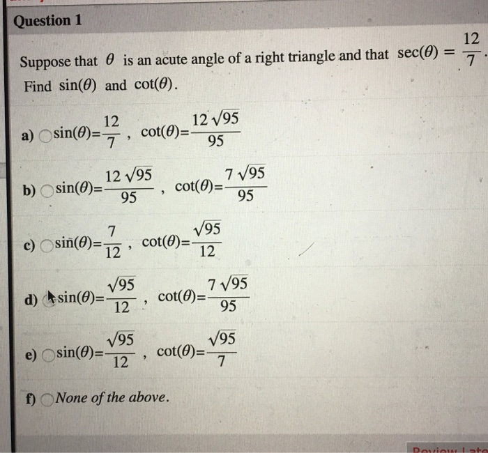 Solved Question Suppose That Is An Acute Angle Of A Chegg