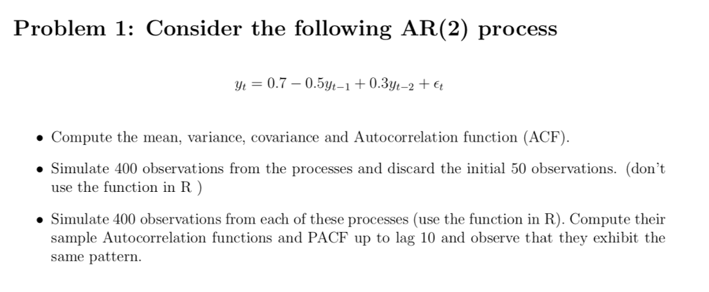 Solved Problem Consider The Following Ar Process Chegg