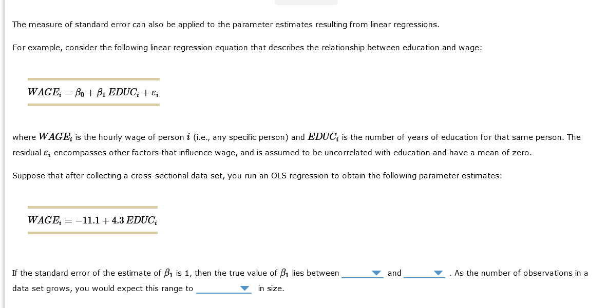 Solved The Measure Of Standard Error Can Also Be Applied To Chegg